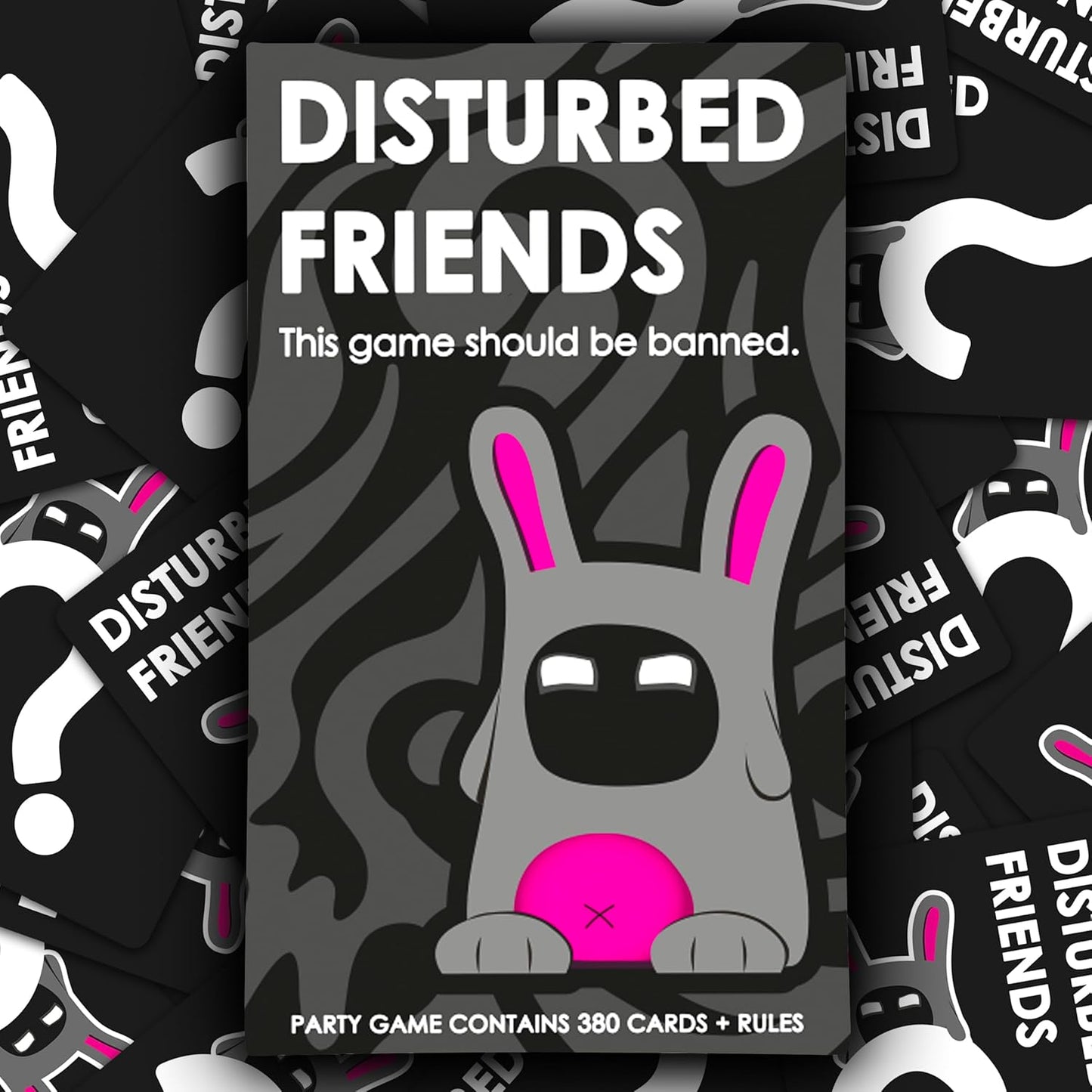 Disturbed Friends Party Game - Find Out Who Your Friends are! Hilarious Card Game for Adults, Friends, Family, College Students, Fun Parties and Board Games Night with Your Group